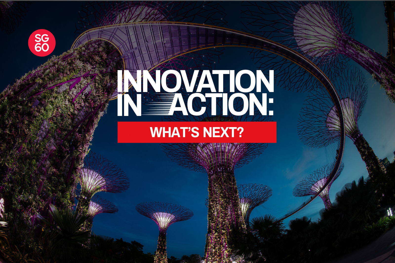 Innovation in action - what's next
