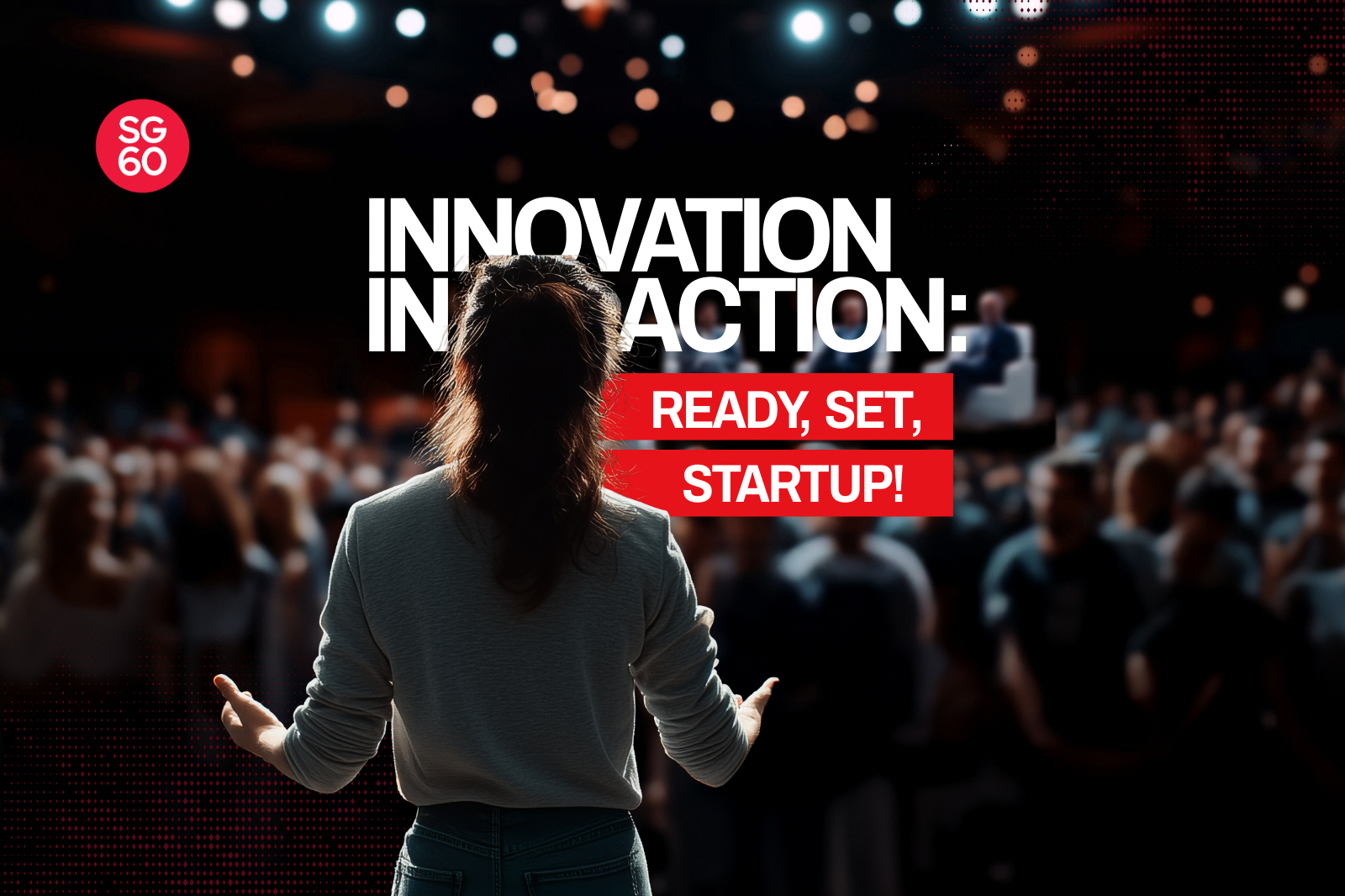 Innovation in action - Ready, set, startup 1